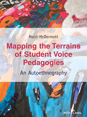 cover image of Mapping the Terrains of Student Voice Pedagogies
